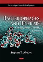 Bacteriophages and Biofilms