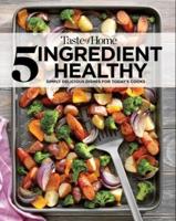 Taste of Home 5 Ingredient Healthy Cookbook