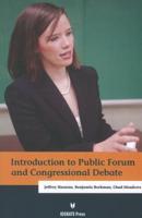 Introduction to Public Forum and Congressional Debate