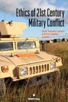 Ethics of 21st Century Military Conflict