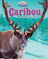 Caribou and Reindeer, Too