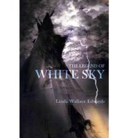 Legend of White Sky