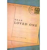 Dear Loved One