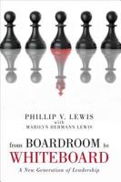 From Boardroom to Whiteboard: A New Generation of Leadership