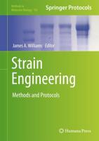 Strain Engineering : Methods and Protocols