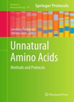 Unnatural Amino Acids : Methods and Protocols