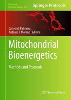 Mitochondrial Bioenergetics: Methods and Protocols