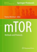 mTOR : Methods and Protocols
