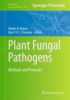 Plant Fungal Pathogens : Methods and Protocols