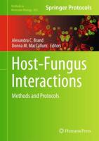 Host-Fungus Interactions : Methods and Protocols