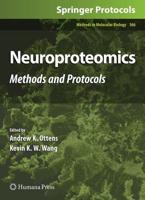 Neuroproteomics : Methods and Protocols