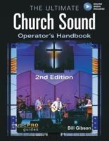 The Ultimate Church Sound Operator's Gandbook
