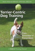 Terrier-Centric Dog Training