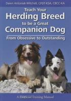 Teach Your Herding Breed to Be a Great Companion Dog