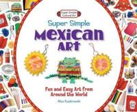 Super Simple Mexican Art