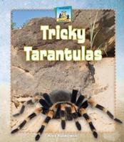 Tricky Tarantulas