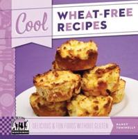 Cool Wheat-Free Recipes