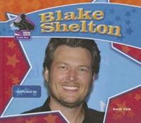 Blake Shelton: Country Music Star