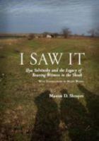 I Saw It: Ilya Selvinsky and the Legacy of Bearing Witness to the Shoah