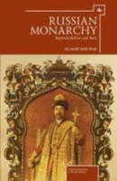 Russian Monarchy: Representation and Rule
