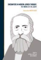 Encounters in Modern Jewish Thought: The Works of Eva Jospe (Volume One: Martin Buber)