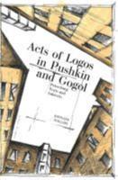 Acts of Logos in Pushkin and Gogol: Petersburg Texts and Subtexts