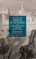 Dialectic of Separation: Judaism and Philosophy in the Work of Salomon Munk