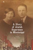 A Story of Jewish Life in Mississippi