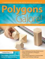 Polygons Galore: A Mathematics Unit for High-Ability Learners in Grades 3-5