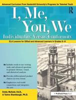 I, Me, You, We: Individuality Versus Conformity, ELA Lessons for Gifted and Advanced Learners in Grades 6-8