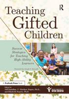 Teaching Gifted Children: Success Strategies for Teaching High-Ability Learners