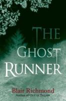 The Ghost Runner: The Lithia Trilogy, Book 2