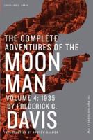 The Complete Adventures of the Moon Man, Volume 4