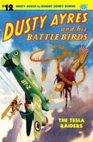 Dusty Ayres and His Battle Birds #12