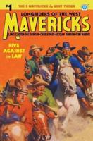 Mavericks #1: Five Against the Law