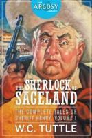 The Sherlock of Sageland - The Complete Tales of Sheriff Henry, Volume 1