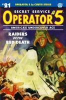 Operator 5 #21: Raiders of the Red Death