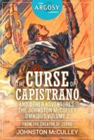 The Curse of Capistrano and Other Adventures