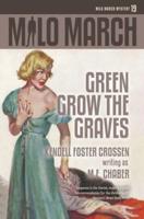 Milo March #19: Green Grow the Graves