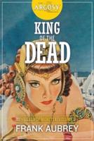 King of the Dead: The Saga of Monella, Volume 3