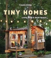 Country Living Tiny Homes