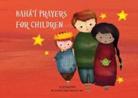 Bahà'ì Prayers for Children