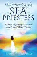 The Untraining of a Sea Priestess