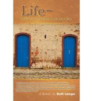 Life--Always a Choice of Doors