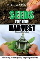 Seeds for the Harvest