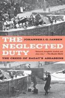 The Neglected Duty: The Creed of Sadat's Assassins