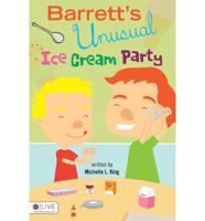 Barrett's Unusual Ice Cream Party