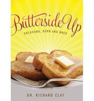 Butterside Up: Oklahoma, Born and Bred
