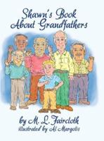 Shawn's Book About Grandfathers (Hardcover)