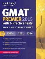 Kaplan GMAT Premier 2015 With 6 Practice Tests